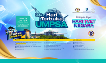 Jom ramai-ramai ke Hari Terbuka UMPSA sempena Hari TVET Negara